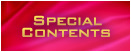 Special Contents